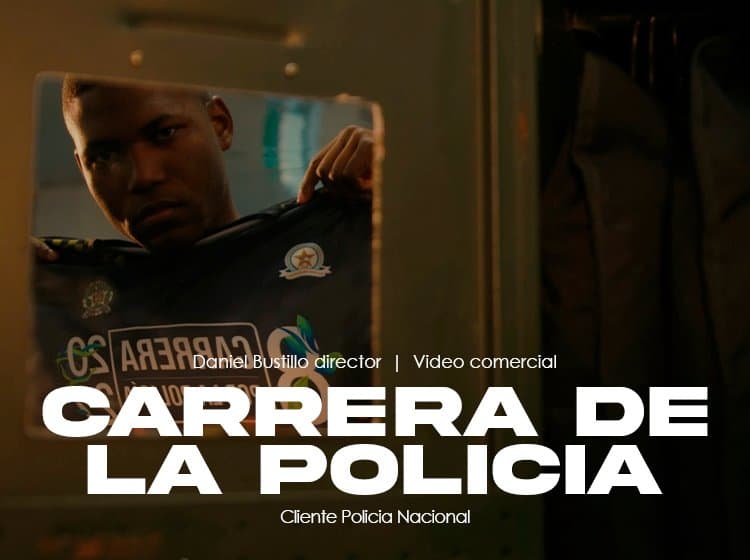 Policía Nacional — Campaña